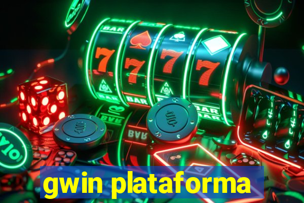 gwin plataforma